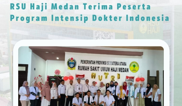 RSU Haji Medan Terima Peserta Program Intensip Dokter Indonesia